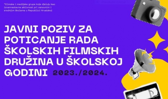 Javni poziv za poticanje rada školskih filmskih družina u školskoj godini 2023./2024